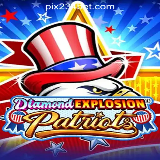 DiamondExplosionPatriots: A Thrilling Gaming Experience
