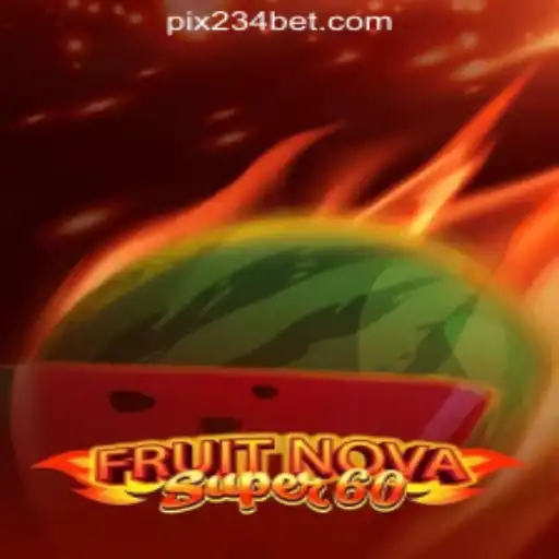 Discover the Thrills of FruitNovaSuper60 at 234bet Online Cassino Brasil #1