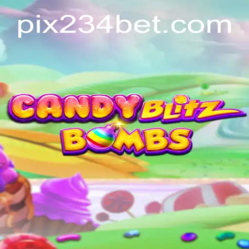 CandyBlitzBombs: The Explosive Game Taking Over 234bet Online Cassino Brasil #1