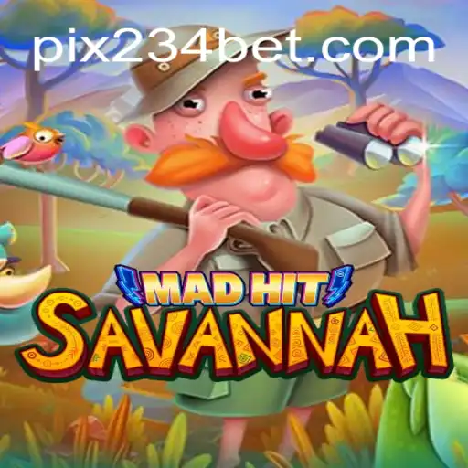 MadHitSavannah: Unveiling the Thrilling World of Online Casinos with 234bet in Brazil